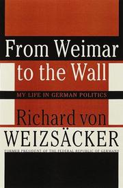 Cover of: From Weimar to the Wall: My Life in German Politics