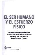 Cover of: El Ser Humano y El Esfuerzo Fisico