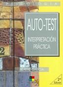 Cover of: Auto-Test / Self-Test: Interpretacion Practica / Practical Interpretation (Obras De Psicologia / Psychology Works)