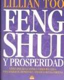 Cover of: Feng Shui y prosperidad by Lillian Too