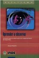 Cover of: Aprender a Observar - Atletismo by Jacques Piasenta, Jacques Piasenta