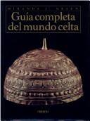 Cover of: Guia Completa Del Mundo Celta (Historia)