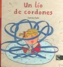 Cover of: Un Lio De Cordones/a Mess of Shoelace