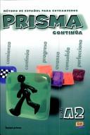 Cover of: Prisma A2 Continua/ Prisma A2 Continue by Equipo Prisma