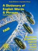 Cover of: Diccionario de palabras Inglesas con sus frases/ A Dictionary of English Words and Phrases (Specialized Dictionaries)