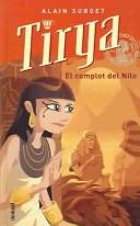 Cover of: Tyria y el Complot del Nilo / Tyria and the Conspiracy of Nilo
