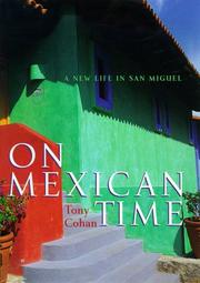 Cover of: On Mexican Time: A New Life in San Miguel