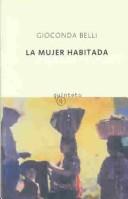 Cover of: LA Mujer Habitada by Gioconda Belli