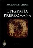 Cover of: Epigrafia Prerromana (Catalogo del Gabinete de Antiguedades)