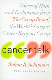Cover of: Cancer Talk: Voices of Hope and Endurance from "The Group Room," the World's Largest Cancer Support Group