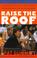 Cover of: Raise the Roof