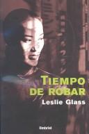 Cover of: Tiempo De Robar by Leslie Glass