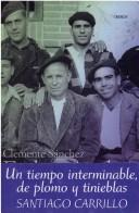 Cover of: En las cárceles de Franco by Clemente Sánchez