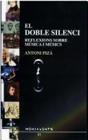 Cover of: El Doble Silenci: Reflexions Sobre Música i Músics