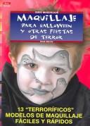 Cover of: Maquillaje Para Halloween Y Otras Fiestas De Terror / Makeup for Halloween and other Horror Parties
