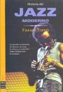 Cover of: Jazz Moderno (Ma Non Troppohistoria Del Jazz) by Frank Tirro