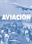 Cover of: Un Siglo de Aviacion