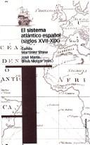 Cover of: Sistema Atlantico Español: Siglos XVII-XIX