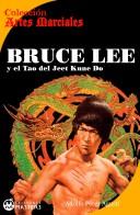 Cover of: Bruce Lee y El Tao del Jeet Kune Do