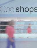 Cover of: Cool Shops by Arian Mostaedi