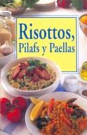 Cover of: Risottos, Pilafs y Paellas