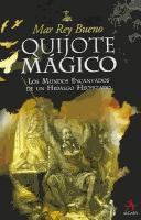 Cover of: Quijote mágico: los mundos encantados de un hidalgo hechizado