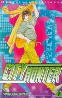 Cover of: City Hunter 7: La mujer que vino de un pais peligroso