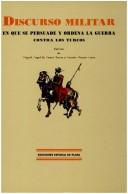 Cover of: Discurso Militar by Miguel Angel de Bunes Ibarra