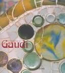 Cover of: The Architecture of Gaudi