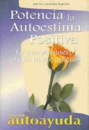 Cover of: Potencia la Autoestima Positiva: Lo que yo quiero es que tu me quieras
