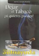 Cover of: Dejar el Tabaco/Stop Smoking: Si quieres puedes/If you want you can