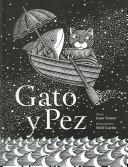 Cover of: Gato y Pez / Cat and Fish by Joan Grant