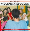 Violencia escolar by Manuel Armas Castro, Carmen M. Armas Barbazan