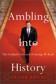 Ambling into history by Frank Bruni