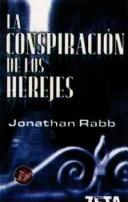 Cover of: La Conspiracion De Los Herejes/ the Book of Q