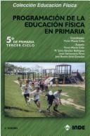 Cover of: Programacion Educacion Fisica En Primaria - 5b: Cur