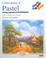 Cover of: Como Pintar Al Pastel/ Painting With Pastels