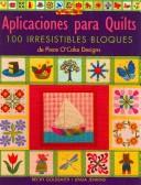 Cover of: Aplicaciones Para Quilts/ Applique Delights by Becky Goldsmith, Linda Jenkins