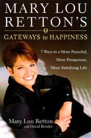 Cover of: Mary Lou Retton's Gateways to Happiness by Mary Lou Retton