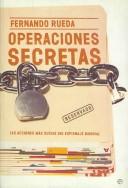 Cover of: Operaciones Secretas/ Secret Operations: Las Acciones Mas Sucias Del Espionaje Mundial / the Most Dirty Actions of the Espionage World