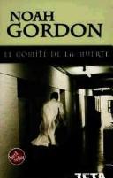 Cover of: El comité de la muerte by Noah Gordon