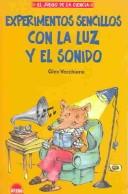 Cover of: Experimentos Sencillos Con LA Luz Y El Sonido by Glen Vecchione