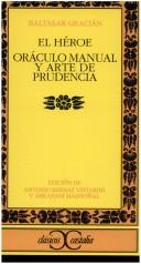 Cover of: El heroe. Oraculo manual y Arte de prudencia (Clasicos Castalia)