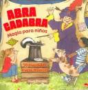 Abracadabra magia para ninos by Steve Charney