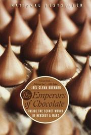 Cover of: The Emperors of Chocolate:  Inside the Secret World of Hershey and Mars