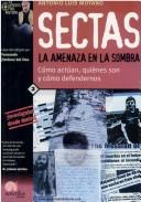 Cover of: Sectas, LA Amenaza En LA Sombra (The Door to Mystery) (The Door to Mystery)