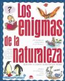 Cover of: Los Enigmas De La Naturaleza