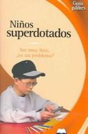 Cover of: Ninos superdotados by Jose Francisco Gonzalez Ramirez