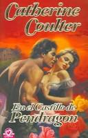 Cover of: En El Castillo De Pendragon / Pendragron (Romantica)