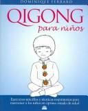 Cover of: Qigong Para Ninos/ Qigong for Kids